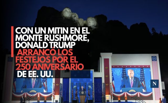 Con un mitin en el Monte Rushmore, Donald Trump arrancó los festejos por el 250 aniversario de EE. UU.