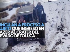 Vinculan a proceso a sujeto que ingresó en Razer al cráter del Nevado de Toluca