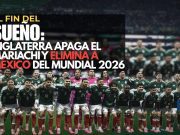 El fin del sueño: Inglaterra apaga el mariachi y elimina a México del Mundial 2026