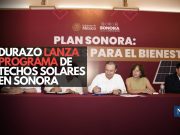 Durazo lanza programa de techos solares en Sonora