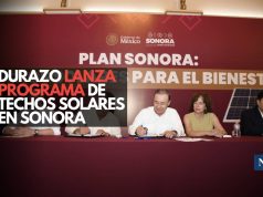Durazo lanza programa de techos solares en Sonora