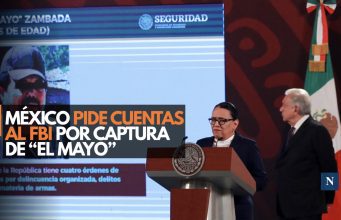 México exige transparencia al FBI por ‘El Mayo’