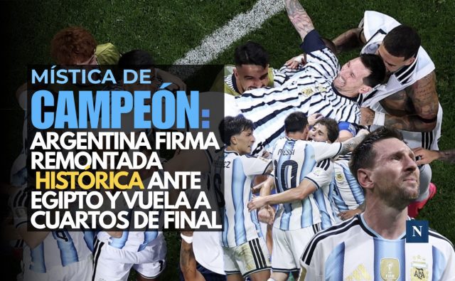 Mística de campeón: Argentina firma remontada histórica ante Egipto y vuela a Cuartos de Final