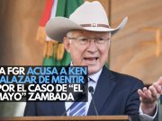 La FGR acusa a Ken Salazar de mentir por el caso de “El Mayo” Zambada