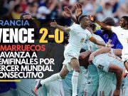 Francia vence 2-0 a Marruecos y avanza a Semifinales por tercer Mundial consecutivo