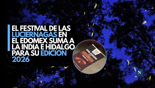 El Festival de las Luciérnagas en el Edomex suma a la India e Hidalgo para su edición 2026