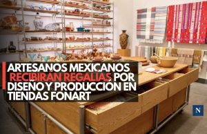 Artesanos mexicanos recibirán regalías por diseño y producción en tiendas Fonart
