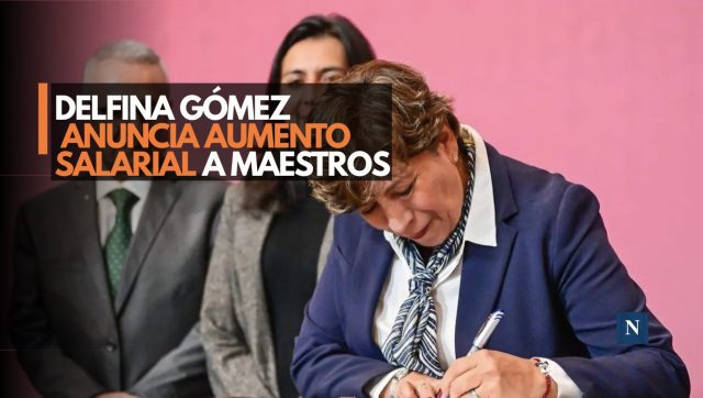 Maestros del Edomex tendrán aumento y nuevas prestaciones