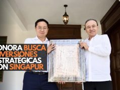 Sonora busca inversiones estratégicas con Singapur