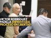 Víctor Rodríguez Padilla enfrentará proceso en libertad