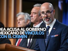 DEA acusa al gobierno mexicano de vínculos con el crimen