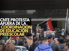 CNTE protesta afuera de la Coordinación de Educación Preescolar
