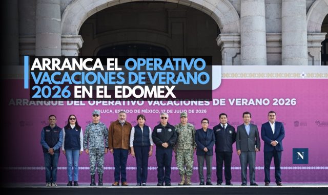 Arranca el Operativo Vacaciones de Verano 2026 en el Edomex
