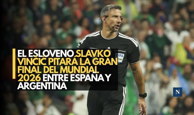 El esloveno Slavko Vinčić pitará la Gran Final del Mundial 2026 entre España y Argentina