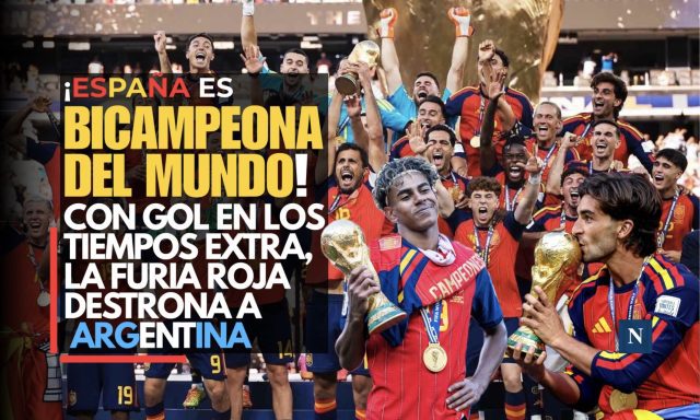 ¡España es bicampeona del mundo! Con gol en los tiempos extra, la Furia Roja destrona a Argentina