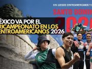 México va por el tricampeonato en los Centroamericanos 2026
