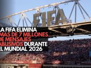 La FIFA elimina más de 7 millones de mensajes abusivos durante el Mundial 2026