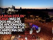 La Roja está en casa: Más de dos millones de aficionados recibieron a la campeona del mundo