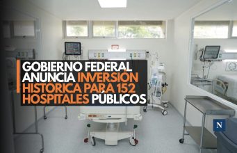 Gobierno federal anuncia inversión histórica para 152 hospitales públicos