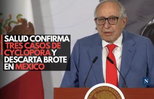 Salud confirma tres casos de Cyclospora y descarta brote en México