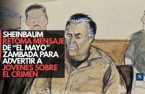 Sheinbaum retoma mensaje de “El Mayo” Zambada para advertir a jóvenes sobre el crimen