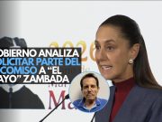 Gobierno analiza solicitar parte del decomiso a “El Mayo” Zambada