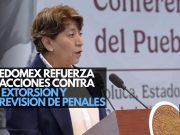 Delfina Gómez fortalece combate a la extorsión y revisa penales