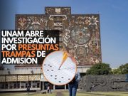 UNAM abre investigación por presuntas trampas en admisión