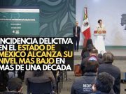 Incidencia delictiva en el Estado de México alcanza su nivel más bajo en más de una década
