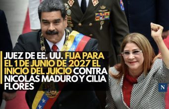 Juez de EE. UU. fija para el 1 de junio de 2027 el inicio del juicio contra Nicolás Maduro y Cilia Flores