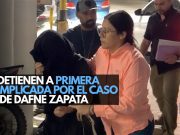 Cae la primera: Capturan a primera implicada por la muerte de Dafne Zapata