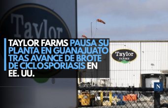 Taylor Farms pausa su planta en Guanajuato tras avance de brote de ciclosporiasis en EE. UU.