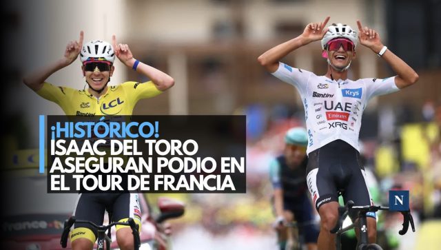 ¡Histórico! Isaac del Toro asegura podio en el Tour de Francia