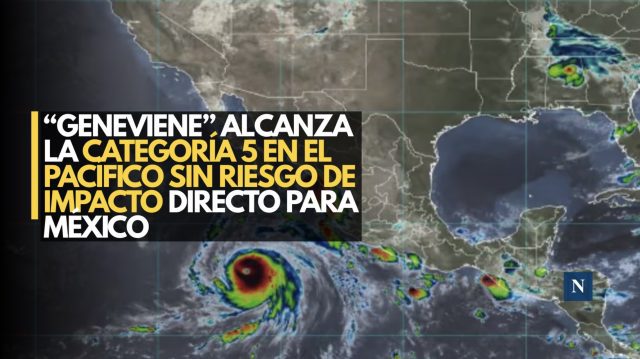 “Genevieve” alcanza la categoría 5 en el Pacífico sin riesgo de impacto directo para México