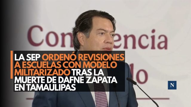 La SEP ordenó revisiones a escuelas con modelo militarizado tras la muerte de Dafne Zapata en Tamaulipas