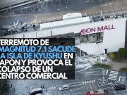 Terremoto de magnitud 7.1 sacude la isla de Kyushu en Japón y provoca el colapso de un centro comercial