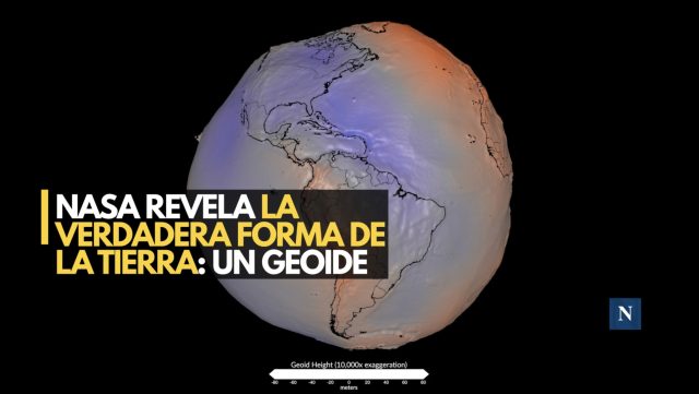 ¡Atención terraplanistas! La Tierra no es una esfera: NASA explica su forma real