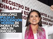 Célida López impulsa la consolidación de Morena en Sonora y fija la mira en Hermosillo