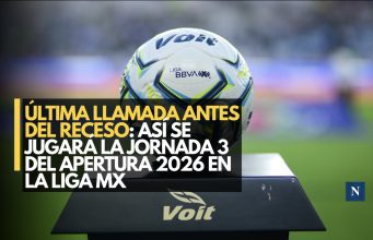 Última llamada antes del receso: Así se jugará la Jornada 3 del Apertura 2026 en la Liga MX