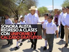 Regreso a clases en Sonora beneficiará a 500 mil alumnos con uniformes gratuitos