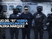Hijo del “R1” habría ordenado matar a Valeria Márquez