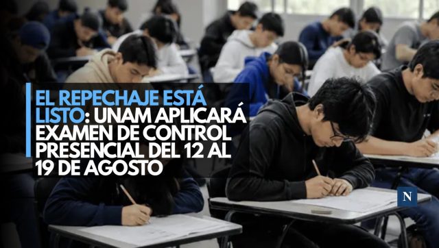 El repechaje está listo: UNAM aplicará examen de control presencial del 12 al 19 de agosto