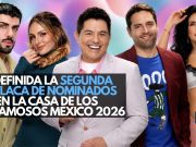 Definida la segunda placa de nominados en La Casa de los Famosos México 2026