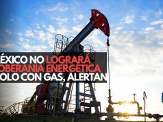 ¡Revelan desafío! Gas convencional no bastará para México