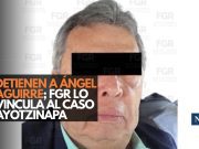 ¡Última hora! Cae Ángel Aguirre por investigación de Ayotzinapa
