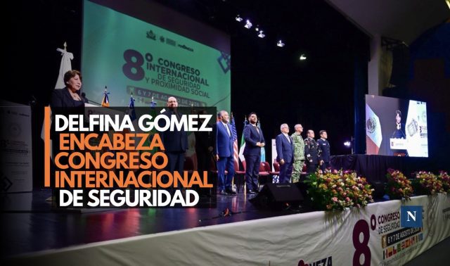 Delfina Gómez encabeza Congreso Internacional de Seguridad