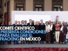 Comité científico presenta condiciones para evaluar el fracking en México