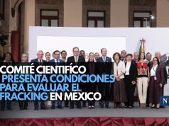 Comité científico presenta condiciones para evaluar el fracking en México