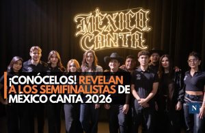 ¡Ya están! México Canta 2026 define a sus 14 semifinalistas