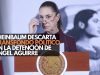 Sheinbaum descarta trasfondo político en la detención de Ángel Aguirre